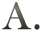 A.